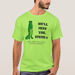 Camiseta Le faltaremos, Steve-o