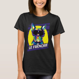 Camiseta Le Frenchie Bulldog francés Humor perro francés