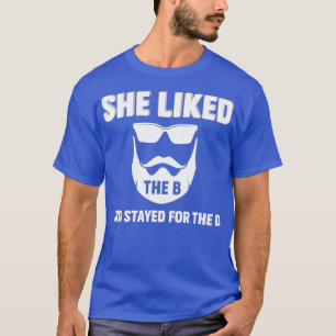 Camiseta Le gustaba la barba graciosa de B que decía