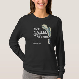 Camiseta Le hemos clavado a su abuela Scrub Tech Ortho Hip 
