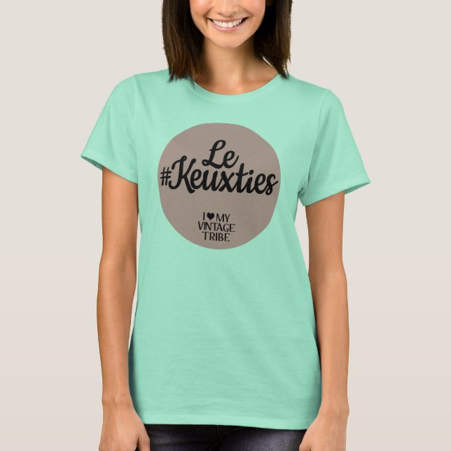 Camiseta Le #Keuxties T Shirt (Anverso)