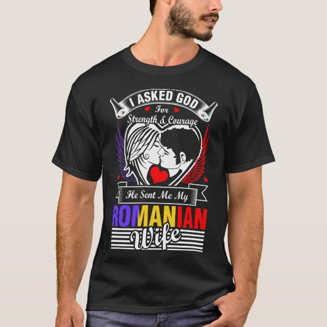 Camiseta Le Pedí A Dios Por La Mujer Rumana (Anverso)