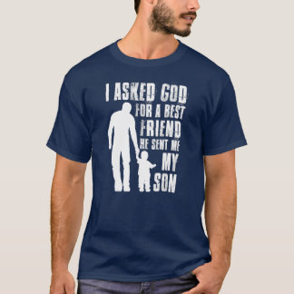 Camiseta Le pedí a Dios por un mejor amigo que me envió a m