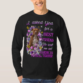 Camiseta Le Pedí A Dios Por Un Mejor Amigo Que Me Envió Mi