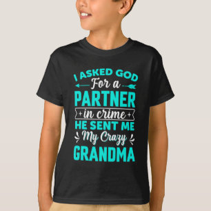 Camiseta Le pedí a Dios un cómplice, me envió a mi loca