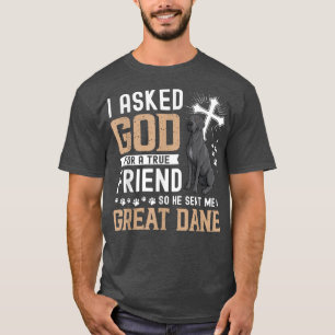 Camiseta Le Pedí A Dios Un Verdadero Amigo A Mi Perro Gran