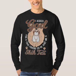 Camiseta Le Pedí A Dios Un Verdadero Amigo, Así Que Me Envi