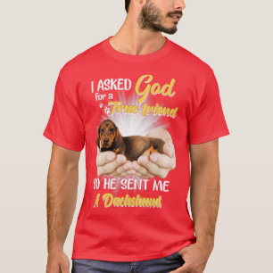 Camiseta Le pedí a Dios un verdadero amigo, así que me envi