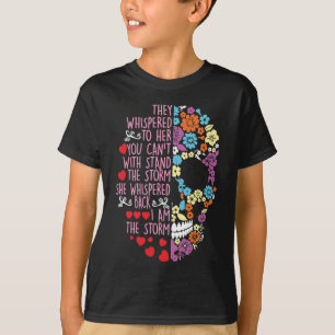 Camiseta Le Susurraron A Su Tormenta De Flor.