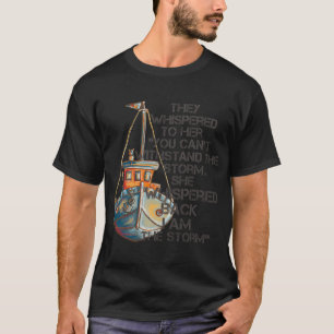 Camiseta Le susurraron “no puedes soportar la