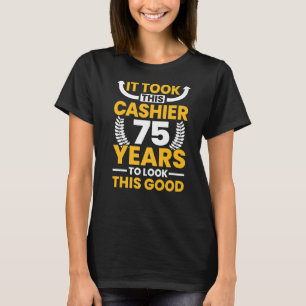 Camiseta Le tomó a este cajero 75 años lucir a este buen Bi