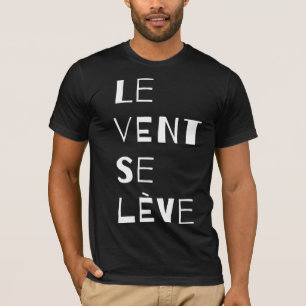 Camiseta Le Vent Se Leve, francés