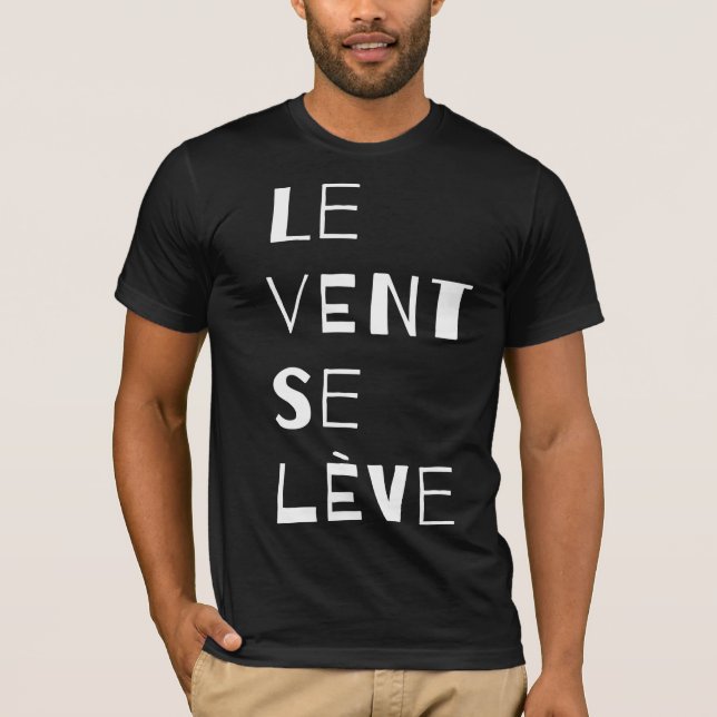 Camiseta Le Vent Se Leve, francés (Anverso)