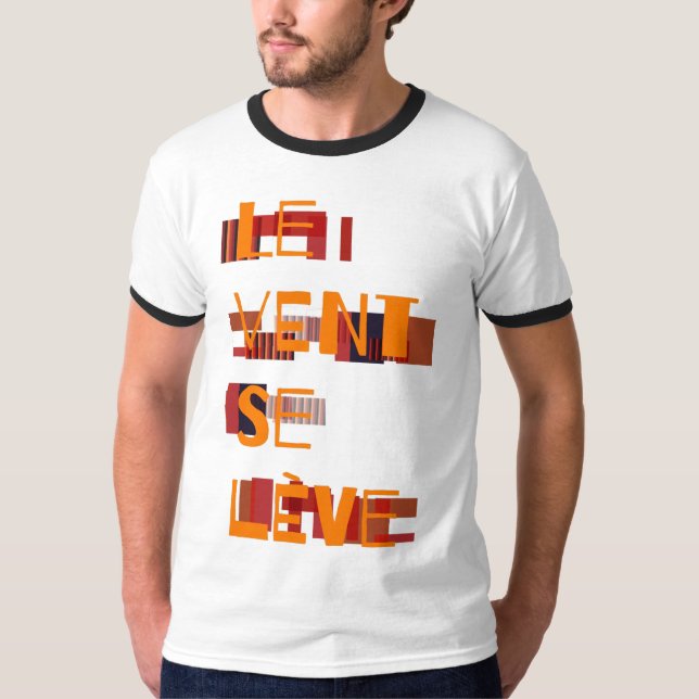 Camiseta Le Vent Se Leve, francés (Anverso)