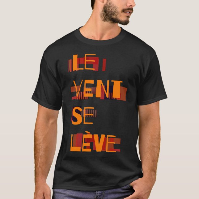 Camiseta Le Vent Se Leve, francés (Anverso)