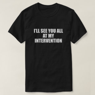 CAMISETA LE VERÉ TODO EN MI INTERVENCIÓN