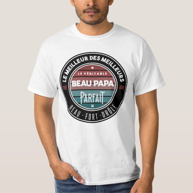 Camiseta Le véritable beau papa parfait (Anverso)