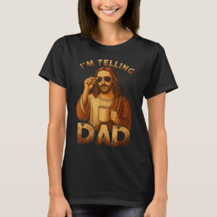 Camiseta Le voy a contar a papá chiste divertido de Jesús h
