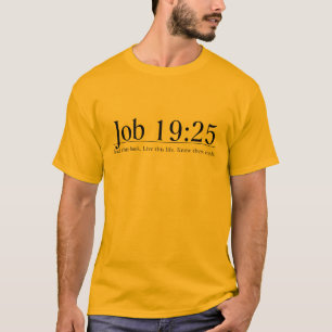 Camiseta Lea el 19:25 del trabajo de la biblia