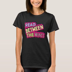 Camiseta Lea entre los vinos, amante de los libros y bebedo