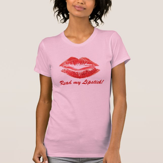 Camiseta ¡Lea mi lápiz labial! (Anverso)