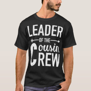 Camiseta Leader of the cousin crew1