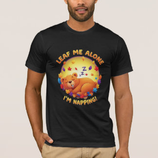 Camiseta Leaf Me Alone I'm Napping - Sleeping Bear Pun