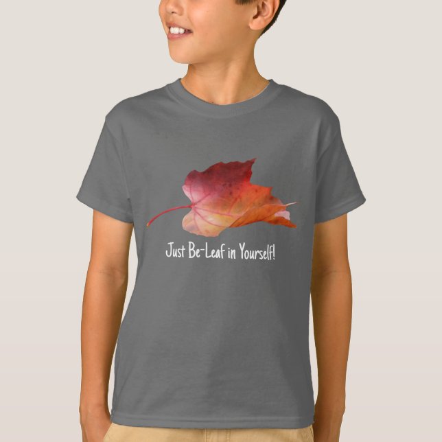 Camiseta Leaf of Faith: Sólo créanme en ustedes mismos Tee (Anverso)