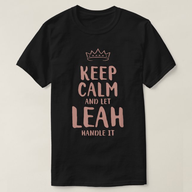 Camiseta Leah Keep Calm Personalized Name Friends Funny Bud (Diseño del anverso)