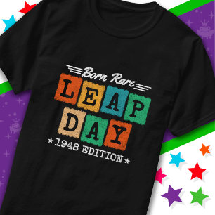 Camiseta Leap Year 1948 Nacido Rara 1948 Día del Salto Cump