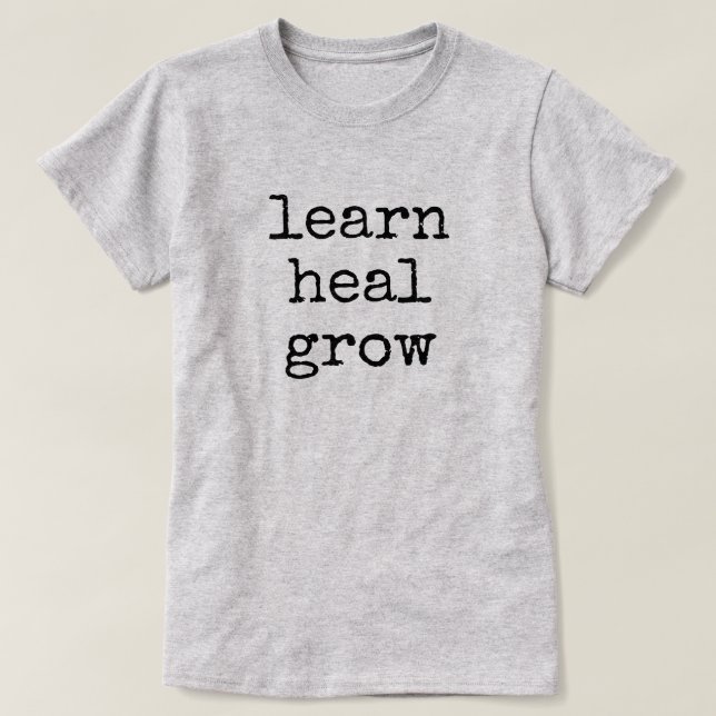 Camiseta Learn Heal Grow (Diseño del anverso)