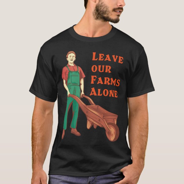 Camiseta Leave our farms alone - classic (Anverso)
