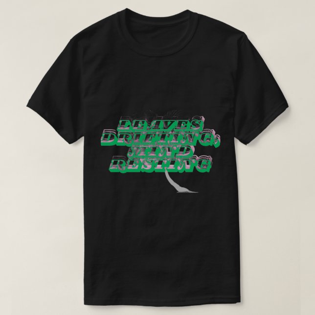 Camiseta Leaves Drifting Mind Resting - Zen Meditation Desi (Diseño del anverso)