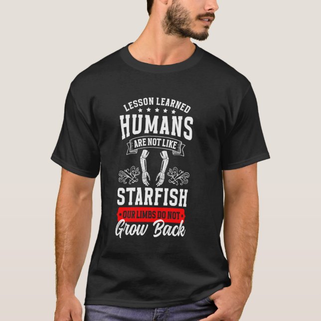 Camiseta Lección aprendida los humanos no son como la amput (Anverso)