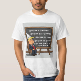 Camiseta Lección de aprendizaje de Dunce Trump
