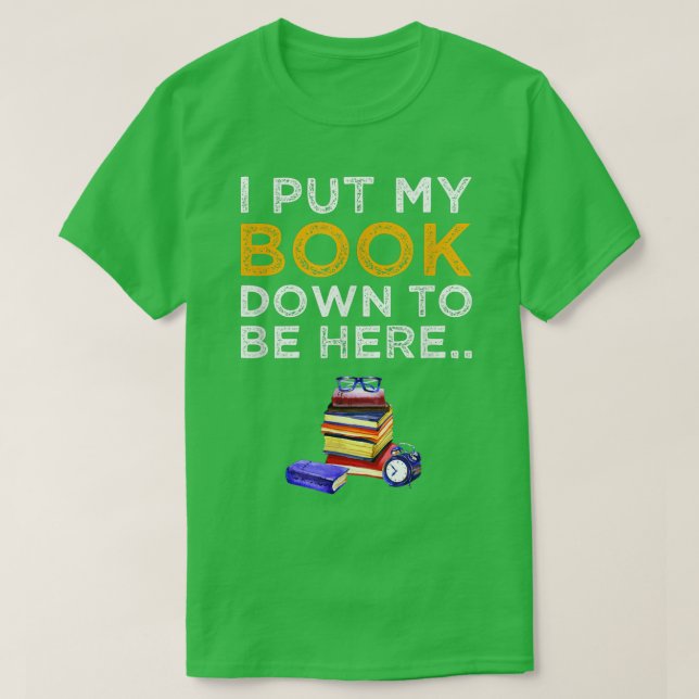 Camiseta Lección De Libros Graciosa Que He Puesto Mi Libro  (Diseño del anverso)