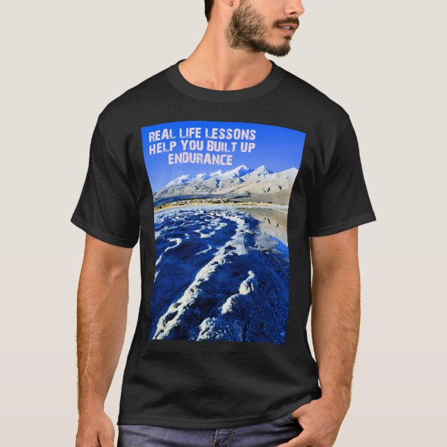 Camiseta Lecciones de la vida real te ayudan a desarrollar  (Anverso)