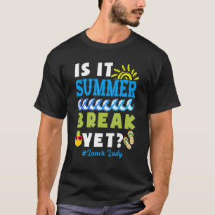 Camiseta Lechadora Es Verano Romper El Último Día De Scho