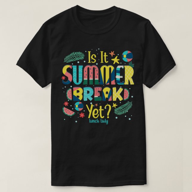 Camiseta Lechadora Es Verano Romper El Último Día De Scho (Diseño del anverso)