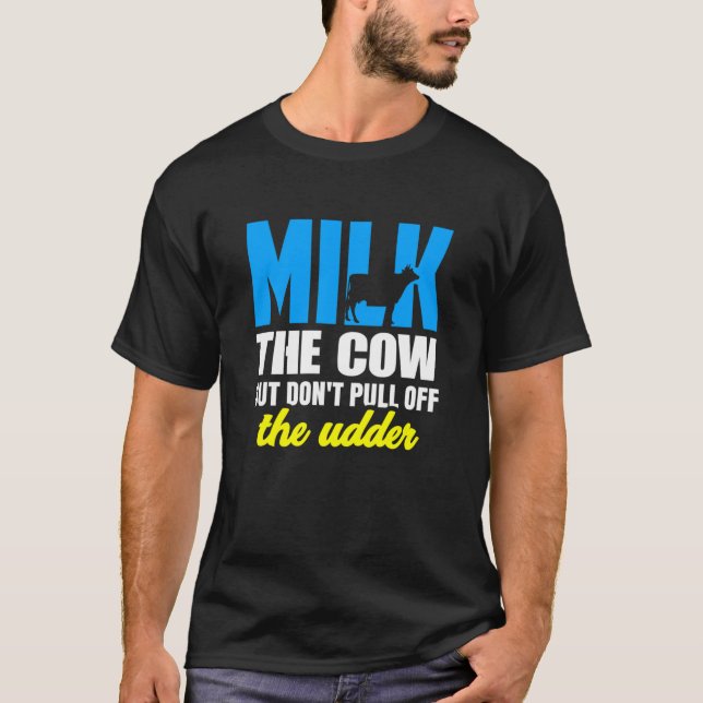 Camiseta Leche de cultivo: la vaca no arranca de la vaca ju (Anverso)