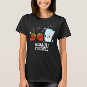 Camiseta Leche de fresa sacudida Graciosa Pun de comida osc