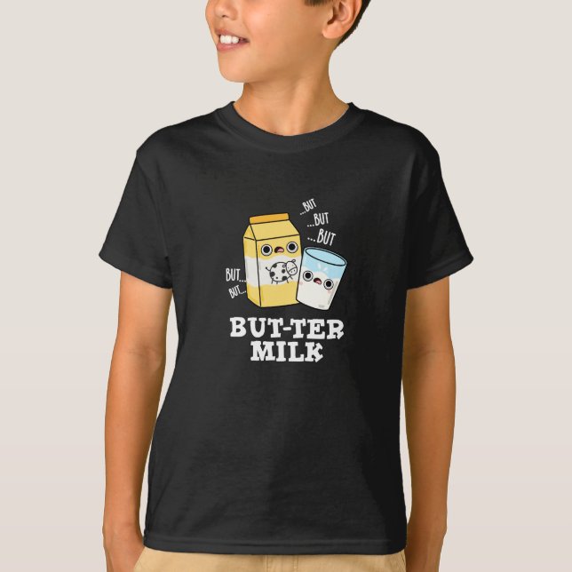 Camiseta Leche de mantequilla Graciosa Alimentos Leche Pun  (Anverso)