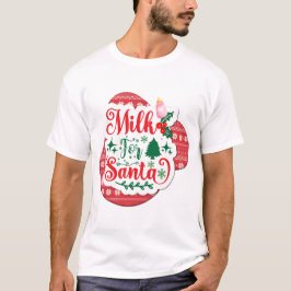 Camiseta Leche Para Santa