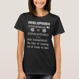 Camiseta Lector de definición de Abibliofobia leyendo Bookw