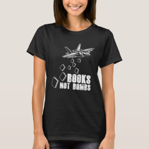 Camiseta Lector de libros Libros No Bombas leyendo literatu