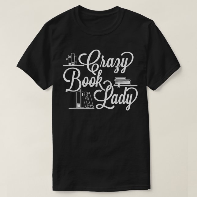 Camiseta Lector de libros loco Lady Bookworm Cataloger Scho (Diseño del anverso)