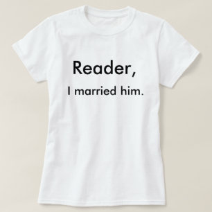 Camiseta Lector, me casé con él.