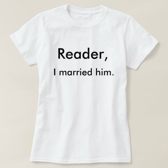 Camiseta Lector, me casé con él. (Diseño del anverso)