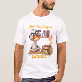 Camiseta Lectura de ganso - Sólo tener un pasador