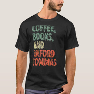 Camiseta Lectura De Libros De Café Lector Y Commas De Oxfor